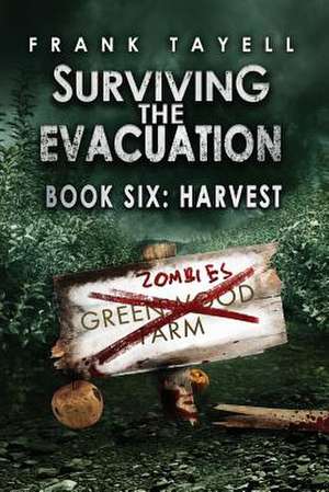 Surviving the Evacuation, Book 6 de Frank Tayell