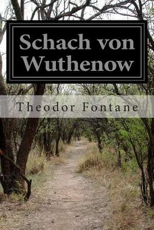 Schach Von Wuthenow de Theodor Fontane