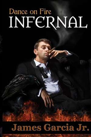 Infernal de James Garcia Jr