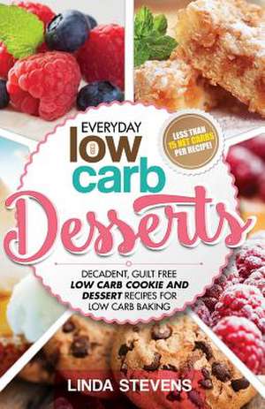 Low Carb Desserts de Linda Stevens