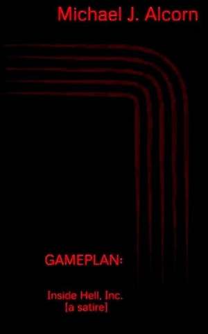 Gameplan de Michael J. Alcorn