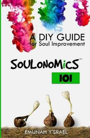 Soulonomics 101 de Emunah Y'Srael
