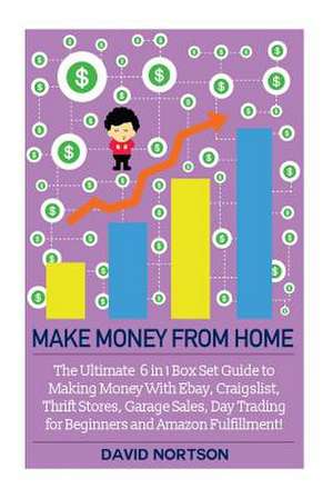 Make Money from Home de David Nortson