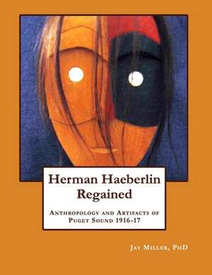 Herman Haeberlin Regained de Dr Jay Miller