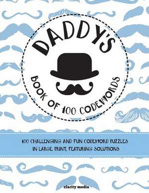 Daddy's Book of 100 Codewords de Clarity Media