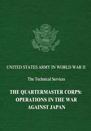 The Quartermaster Corps de Alvin P. Stauffer