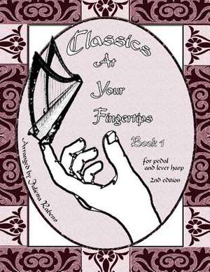 Classics at Your Fingertips de Julietta Rabens