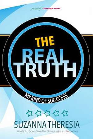 The Real Truth de Suzanna Theresia