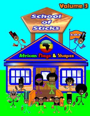 School of Sticks African Flags 3 de Shad Thompson