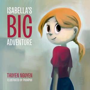 Isabella's Big Adventure de Thuyen Nguyen