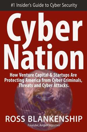 Cyber Nation de Ross Blankenship