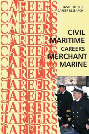 Civil Maritime Careers de Institute for Career Research