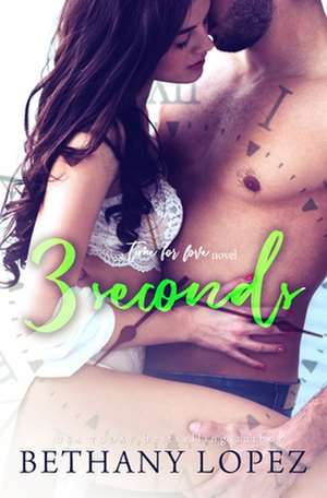 3 Seconds de Bethany Lopez