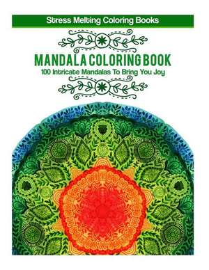 Mandala Coloring Book de Stress Melting Coloring Books