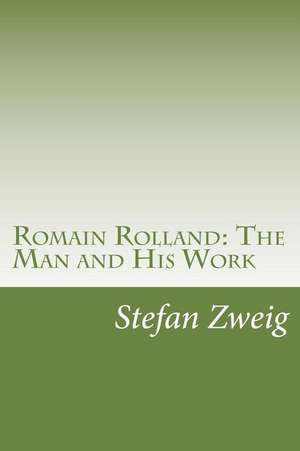 Romain Rolland de Stefan Zweig