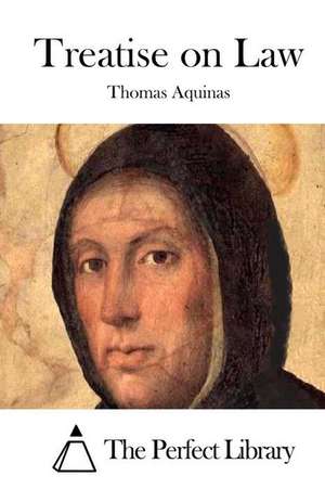 Treatise on Law de Thomas Aquinas