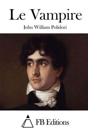 Le Vampire de John William Polidori