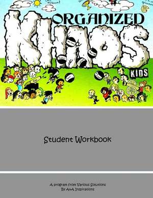 Organized Khoas Kids Student Workbook de A&a Inspirations