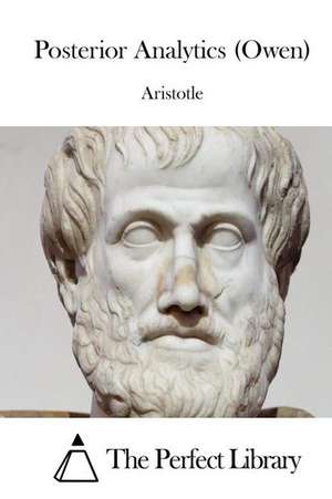 Posterior Analytics (Owen) de Aristotle