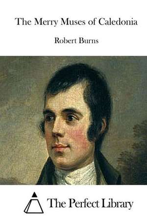 The Merry Muses of Caledonia de Robert Burns