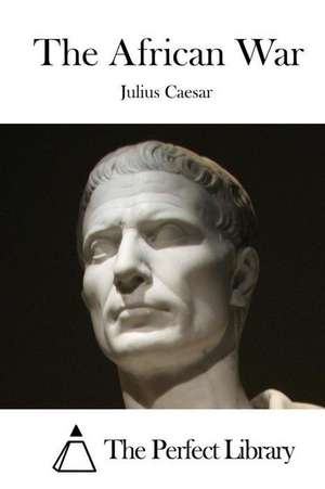 The African War de Julius Caesar