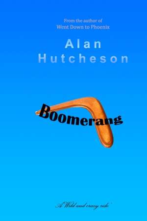 Boomerang de Alan Hutcheson