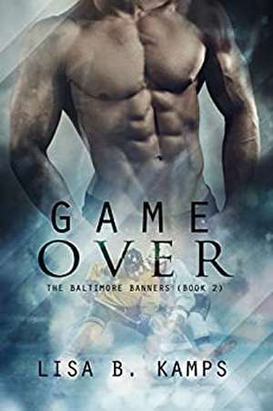 Game Over de Lisa B. Kamps