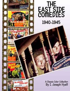 The East Side Comedies de I. Joseph Hyatt