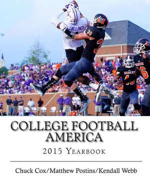 College Football America 2015 Yearbook de Kendall Webb