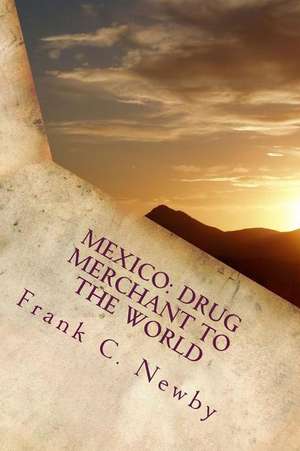 Mexico de MR Frank C. Newby