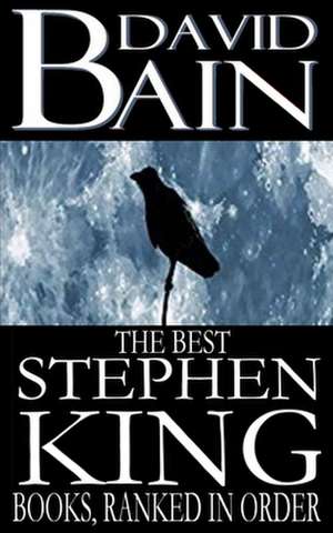 The Best Stephen King Books, Ranked in Order de David Bain