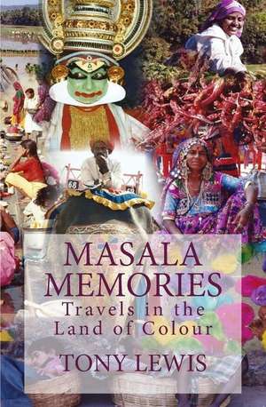 Masala Memories de Tony Lewis