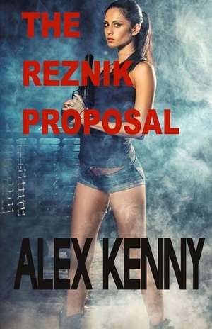 The Reznik Proposal de Alex Kenny