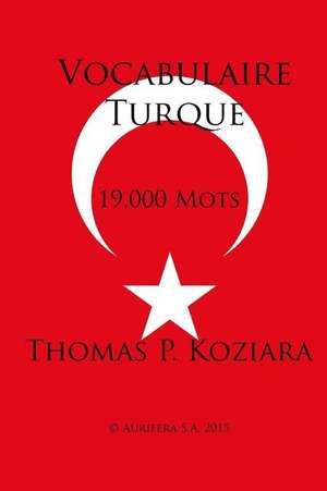 Vocabulaire Turque de Thomas P. Koziara