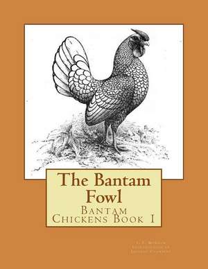 The Bantam Fowl de T. F. McGrew