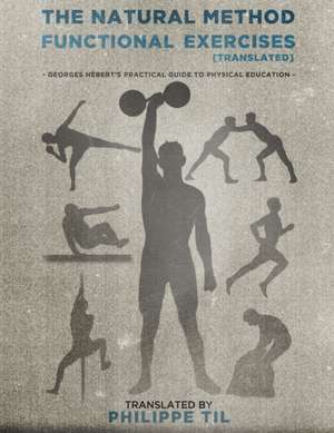 The Natural Method de Georges Hebert