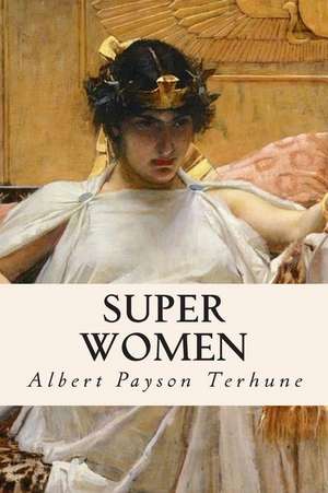 Super Women de Albert Payson Terhune