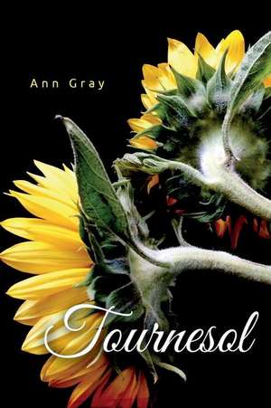 Tournesol de Ann Gray