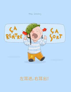 CA Rentre, CA Sort ! Zuo Er Jin, You Er Chu! de Philipp Winterberg