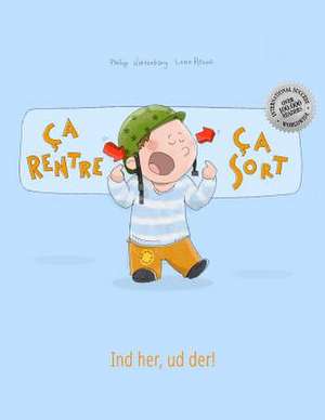 CA Rentre, CA Sort ! Ind Her, Ud Der! de Philipp Winterberg