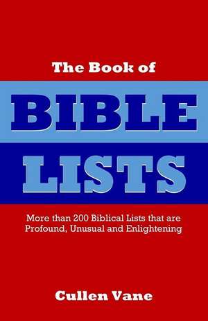 The Book of Bible Lists de Cullen Vane