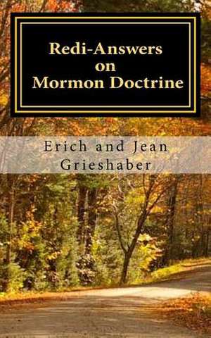 Redi-Answers on Mormon Doctrine de Erich Grieshaber