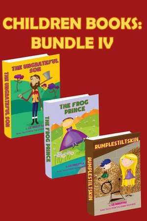 Children Books Bundle IV. de Liz Doolittle