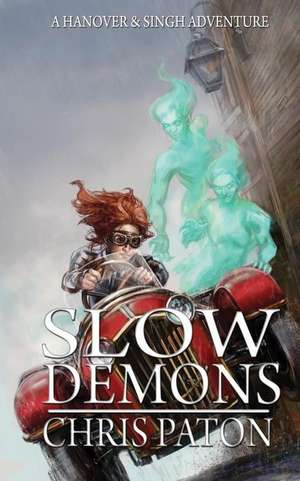 Slow Demons de Chris Paton