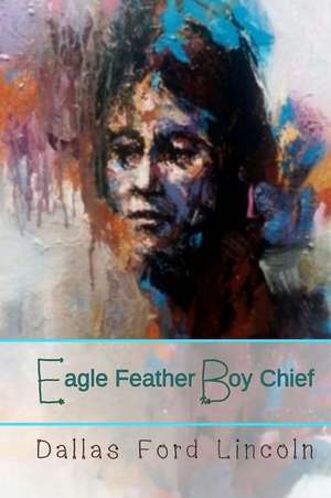 Eagle Feather Boy Chief de Dallas Ford Liincoln