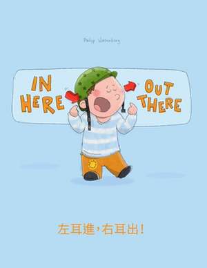 In Here, Out There! Zuo Er Jin, You Er Chu! de Philipp Winterberg