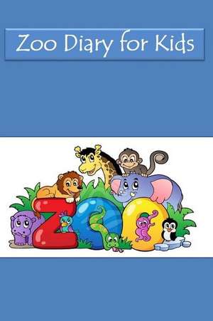 Zoo Diary for Kids de Tom Alyea