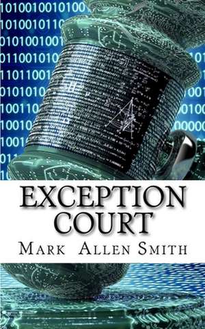 Exception Court de MR Mark Allen Smith