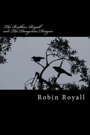 The Brothers Royall de Robin Es Royall