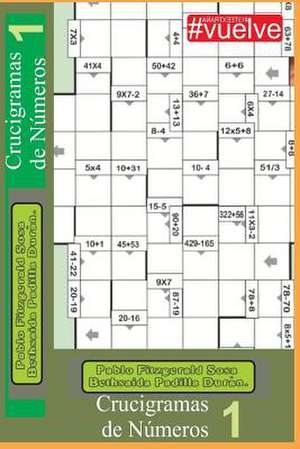 Crucigramas de Numeros. de Pablo F. Sosa